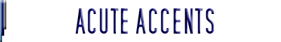 Acute Accents